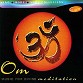 Om - Music for Divine Meditation